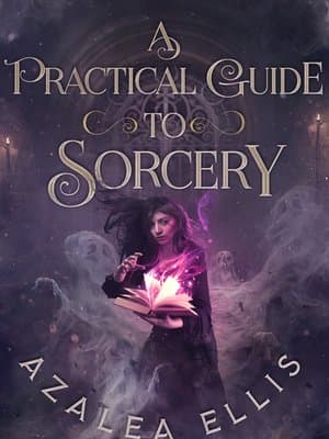 Cover of A Practical Guide to Sorcery [Currently in Book 6]