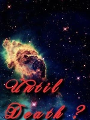 Cover of Until death? (Old Version)