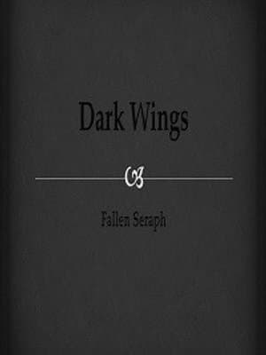 Cover of Dark Wings: Fallen Seraph
