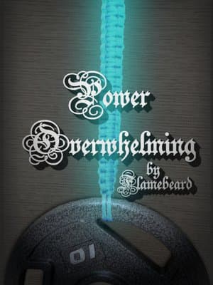 Cover of Power Overwhelming [Progression Infant Reincarnation]