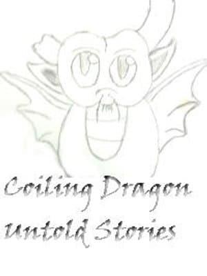 Cover of Coiling Dragon: Untold Stories