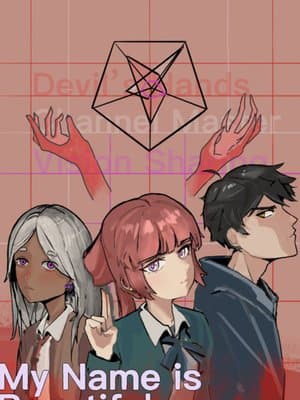 Cover of My Name Is Beautiful (Reborn in a Xianxia-esque Hellworld)