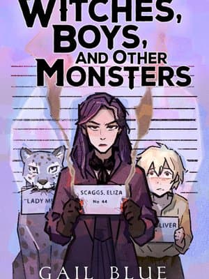 Cover of Witches, Boys, and Other Monsters