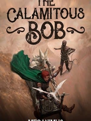 Cover of The Calamitous Bob (stubbed)
