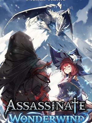 Cover of Assassinate Wonderwind [Book 1 Completed!]