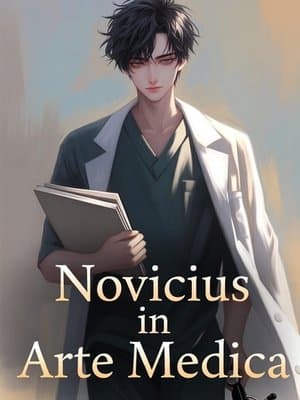 Cover of Novicius in Arte Medica — A Medical Progression LitRPG