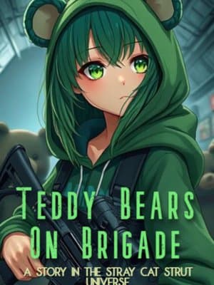 Cover of Teddy Bears on Brigade [A SCS Fanfiction]