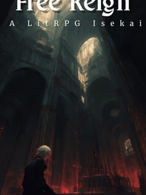 Cover of Free Reign - A LITRPG Isekai