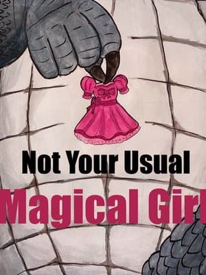 Cover of Not Your Usual Magical Girl