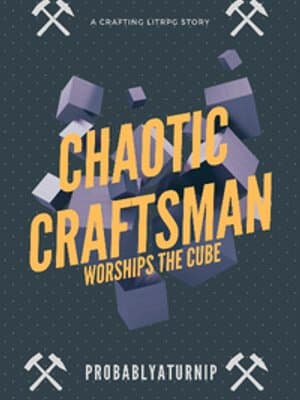 Cover of Chaotic Craftsman Worships The Cube