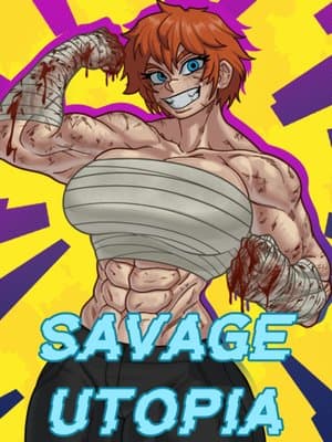 Cover of Savage Utopia [Peaceful system exploited for combat - LitRPG]