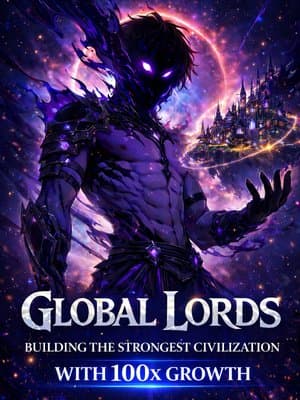 Cover of Global Lords: Building the Strongest Civilization with SSS Rank Talent