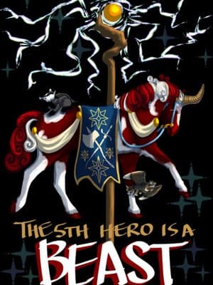 Cover of The 5th Hero is a Beast [Queer LitRPG Isekai]