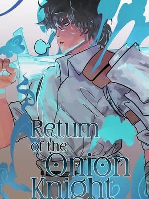 Cover of Return of the Onion Knight [LitRPG/Underpowered]