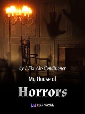 Cover of My House of Horrors