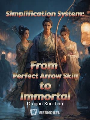Cover of Simplification System: From Perfect Arrow Skill to Immortal