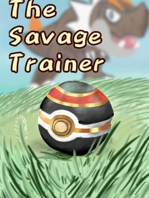 Cover of The Savage Trainer (Pokemon SI)