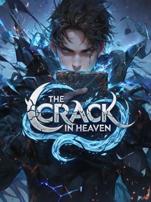 Cover of The Crack In Heaven [A LitRPG Progression Fantasy]