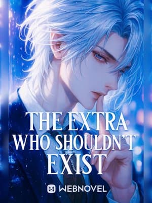 Cover of The Extra Who Shouldn’t Exist