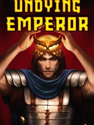 Cover of The Undying Emperor [Grand Conquest Fantasy]