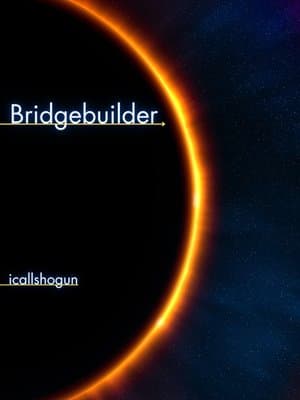 Cover of Bridgebuilder