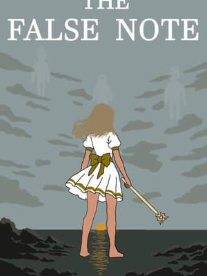Cover of The False Note (A Magical Girl Story)