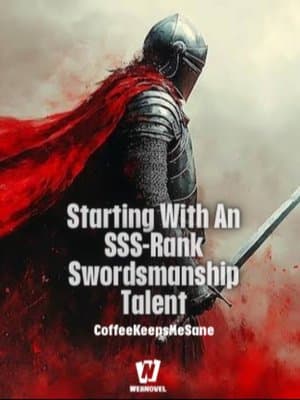 Cover of Starting With an SSS-Rank Swordsmanship Talent