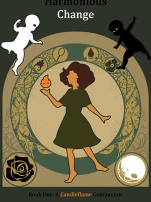 Cover of Harmonious Change [A Cozy, Creature Collection, Cultivation Story]