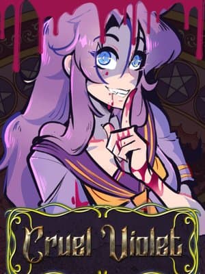 Cover of Cruel Violet - [Post-Apocalyptic Serial-Killer LitRPG]