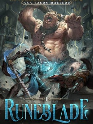 Cover of (Book 3 Complete!) Runeblade: A Delving & Skill Merging LitRPG