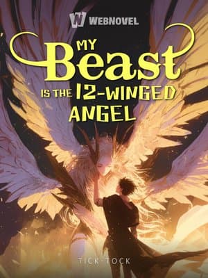 Cover of My Beast Is the 12-Winged Angel
