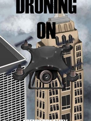 Cover of Droning on: A superpower story