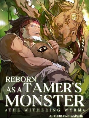 Cover of Reborn as a Tamer's Monster [BOOK 1 COMPLETE]