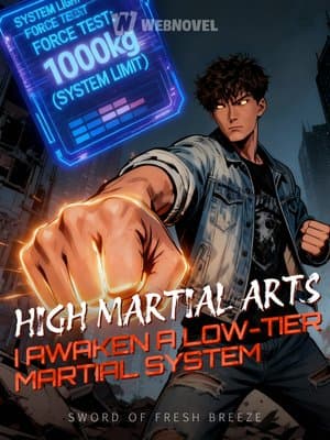 Cover of High Martial Arts: I Awaken a Low-Tier Martial System