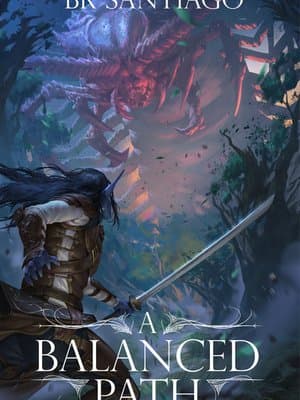 Cover of A Balanced Path [Progression, LitRPG, Cultivation]