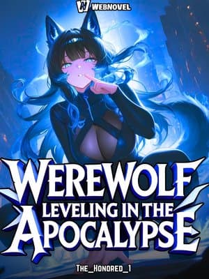Cover of Werewolf Leveling: Building the Strongest Pack in the Apocalypse