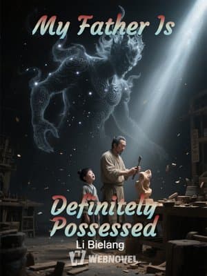 Cover of My Father Is Definitely Possessed