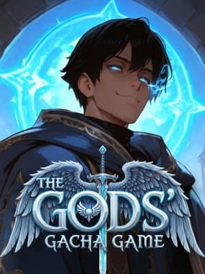 Cover of The Gods’ Gacha Game: Return of the God-King [LitRPG, System Manipulator MC] (Volume 1 Complete)