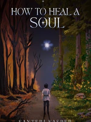 Cover of How to Heal a Soul [Book one complete!]