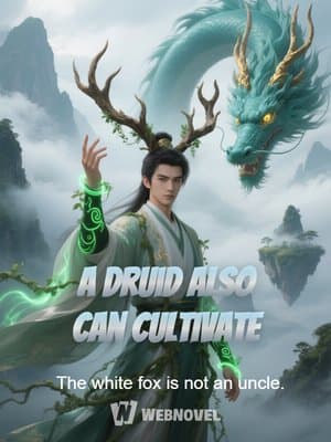 Cover of A Druid Also Can Cultivate