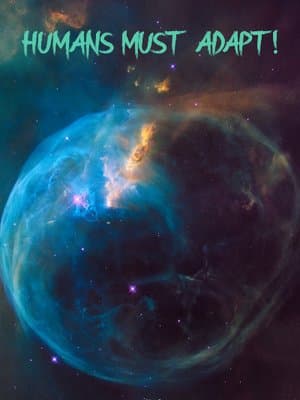 Cover of Humans Must Adapt!