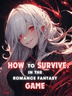 Cover of How to survive in the Romance Fantasy Game