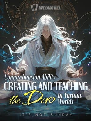 Cover of Comprehension Ability: Creating and teaching the Dao in various worlds