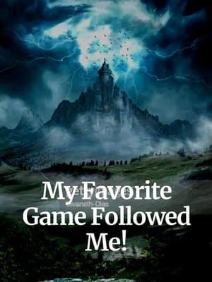 Cover of My Favorite Game Followed Me!