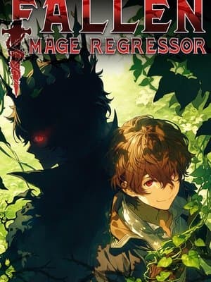 Cover of Fallen Mage Regressor [Academy] [Progression]
