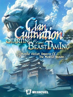 Cover of Clan Cultivation: Starting from Beast Taming