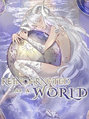 Cover of Reincarnated as a World