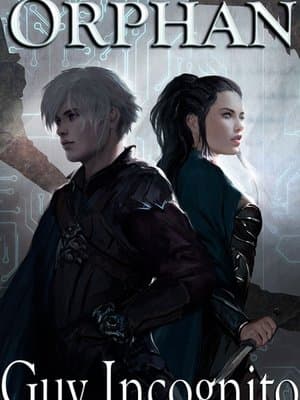 Cover of Orphan [LitRPG Adventure] - Book One Complete!