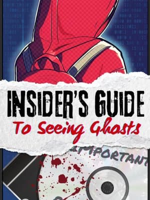 Cover of Insiders Guide To Seeing Ghosts [Thriller, Mystery, Horror]