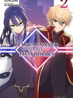 Cover of Reincarnated into Two Bodies